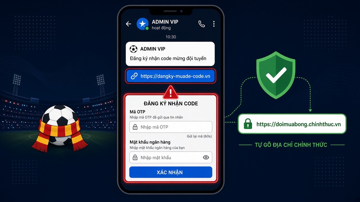 LL88 cảnh báo Chiêu “Đăng Ký Nhận Code Mừng Đội Tuyển”: Nhận Ra Form Giả Mùa FIFA ASEAN Cup